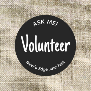 Ask Me Volunteer Badge Classic Round Sticker