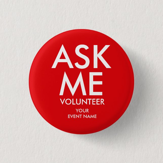 Ask Me Volunteer Charity Event Red  3 Cm Round Badge (Front)