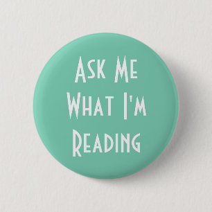 Ask Me What I'm Reading Button