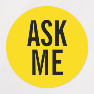 Ask Me Yellow Volunteer Badge