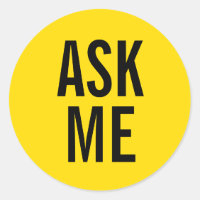 Ask Me | Yellow Volunteer Badge