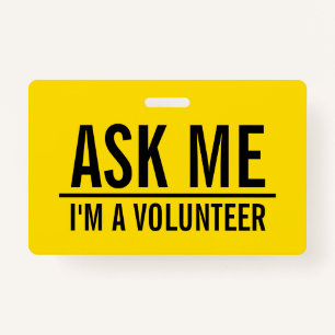 Ask Me Yellow Volunteer Badge ID Badge
