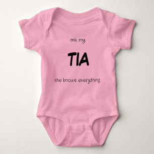 Ask My Tia - She Knows Everything Baby Bodysuit