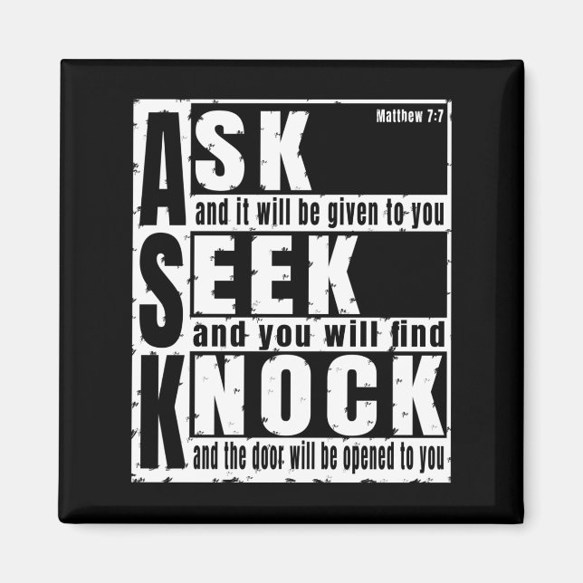 ask seek knock  magnet (Front)