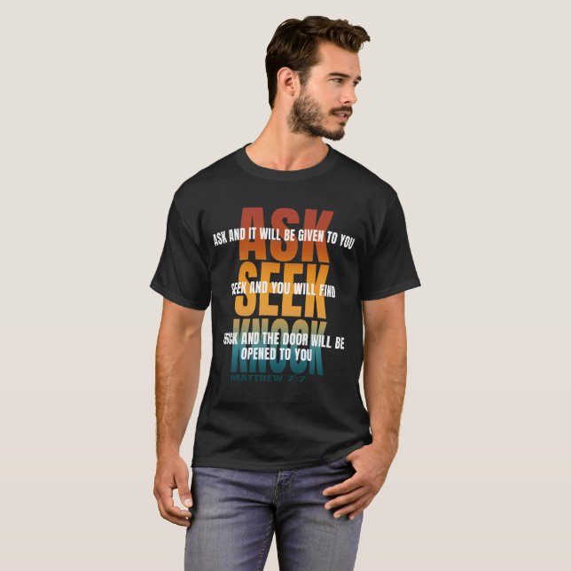 ask seek knock T-Shirt (Front Full)