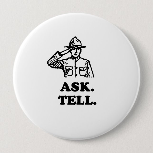 Ask. Tell. 10 Cm Round Badge (Front)