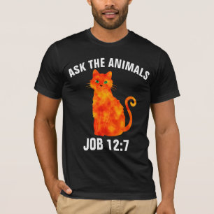 ASK THE ANIMALS, CHRISTIAN CAT T-Shirts
