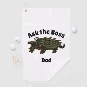 Ask the Boss Dad Alligator Snapping Turtle Golf Towel
