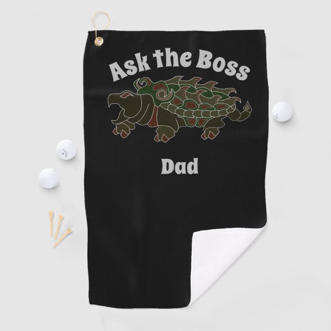 Ask the Boss Dad Alligator Snapping Turtle  Golf Towel (InSitu)