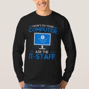 Ask The It Staff Cyber Warrior & Security Expert 1 T-Shirt