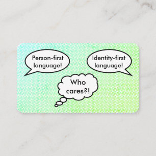 Ask the Person First Business Card