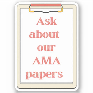 Ask Us About Our AMA Papers
