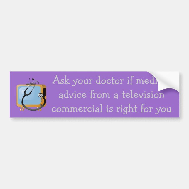 Ask your doctor bumper sticker (Front)