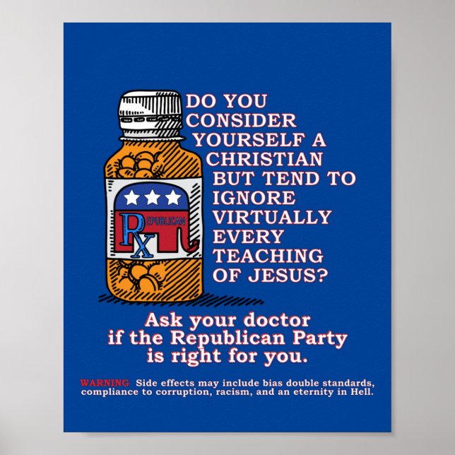 Ask your doctor if the Republican party is for you Poster (Front)