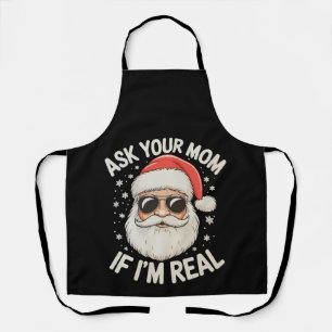 Ask Your Mum If I'm Real Christmas Santa Xmas Apron