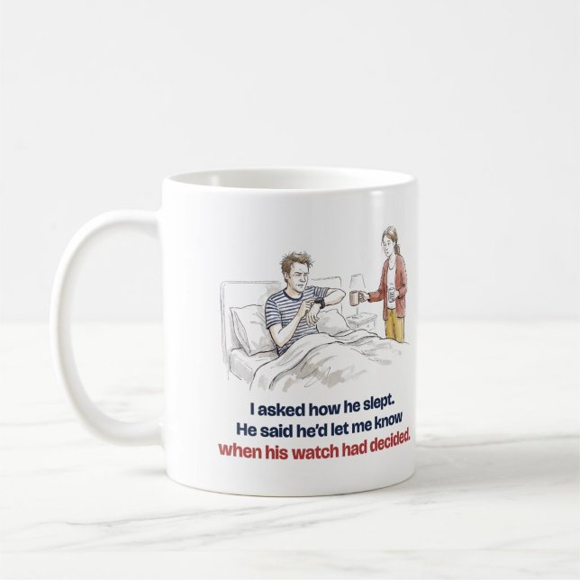 Asked How He Slept Watch Decided Funny Runner Coffee Mug (Creator Uploaded)