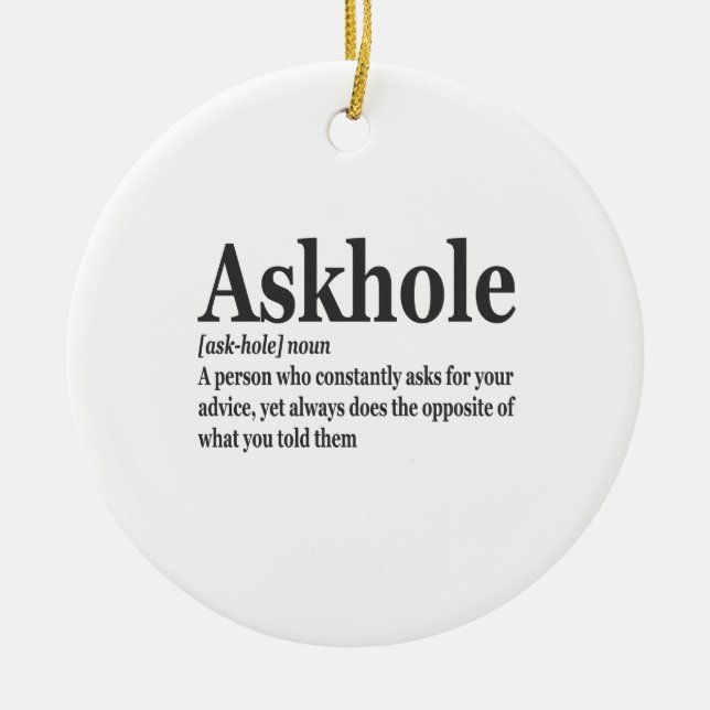 Askhole Definition Hilarious Gag Dictionary Adult  Ceramic Tree Decoration (Front)