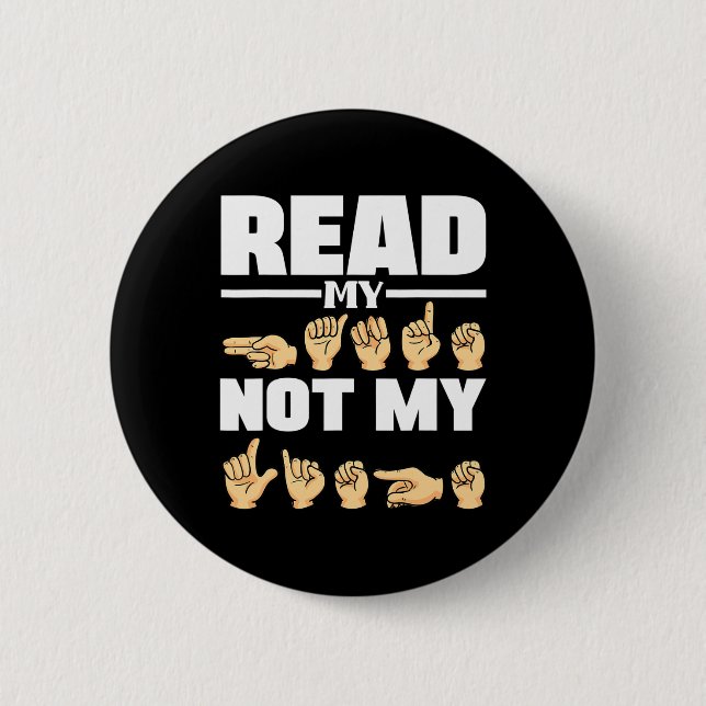 ASL Alphabet American Sing Language ASL Teacher Qu 6 Cm Round Badge (Front)