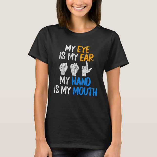 ASL American Sign Language T-Shirt (Front)