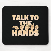 ASL American Sign Language Talk to the Hands