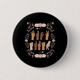 Asl Anti Trump Sign Language Floral Funny 6 Cm Round Badge