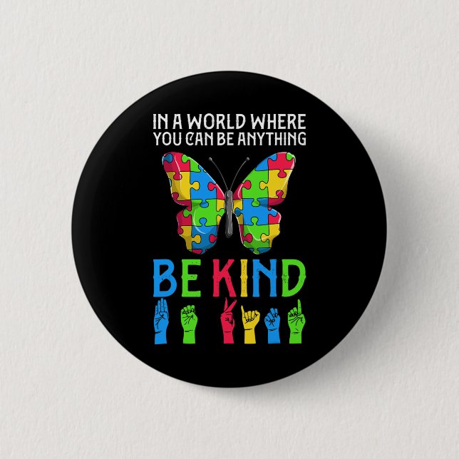 ASL Be Kind s1 ASL American Sign Language 6 Cm Round Badge (Front)