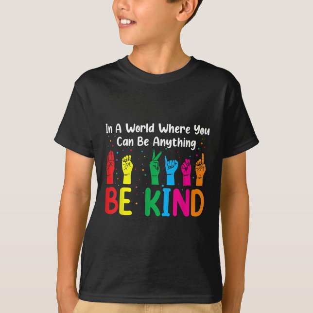 Asl Be Kind S Women Men, Autism Awareness Boy Kid  T-Shirt (Front)
