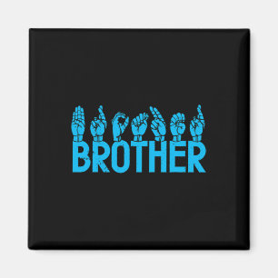 Asl Brother American Sign Language Deaf Awareness Magnet