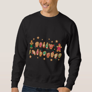 ASL Christmas American Sign Language Gingerbread H Sweatshirt