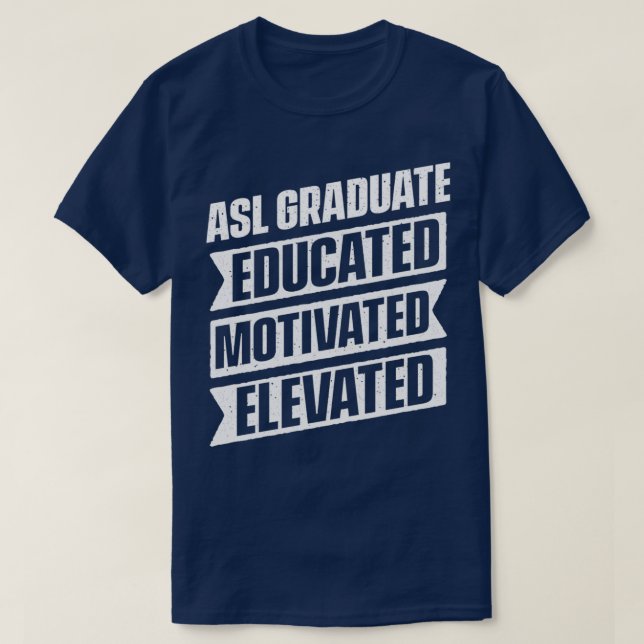 ASL Class Sign Language America Senior Graduation  T-Shirt (Design Front)