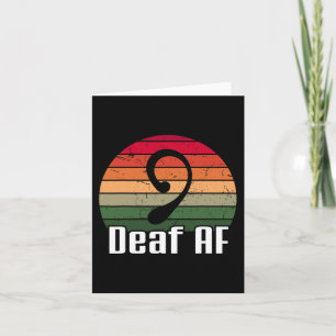 ASL Deaf AF Sign Language Deaf Awareness  Card