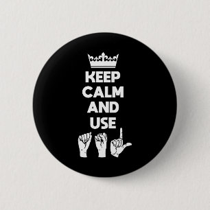 ASL Deaf Awareness and Sign Language 1 6 Cm Round Badge
