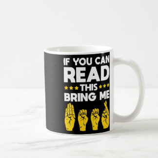 Asl Deaf Awareness Deaf Culture And Sign Language Coffee Mug