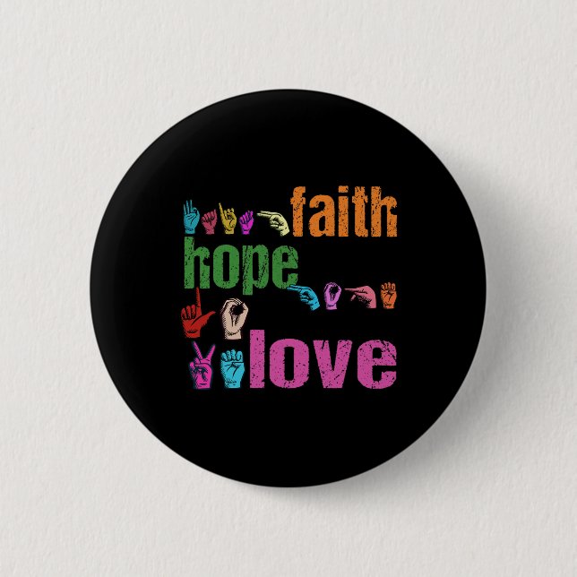 ASL Faith Hope Love American Sign Language Christi 6 Cm Round Badge (Front)