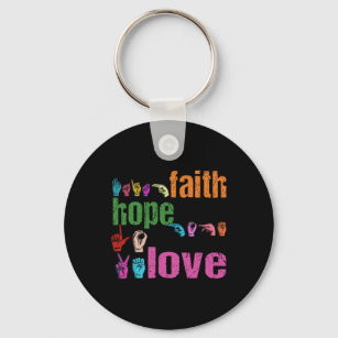 ASL Faith Hope Love American Sign Language Christi Key Ring