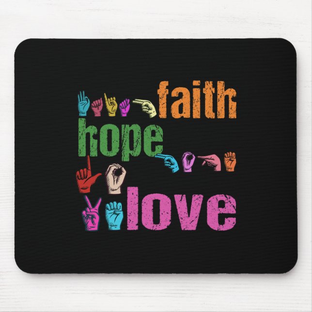 ASL Faith Hope Love American Sign Language Christi Mouse Pad (Front)