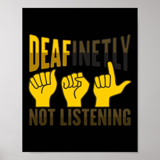 Asl Hand Gesture Deaf Hearing Loss Awareness 7  Poster (Front)