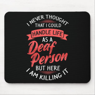 ASL Hearing Loss Deaf Awareness and Sign Language Mouse Pad