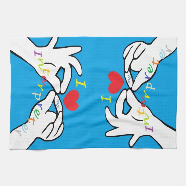 ASL I HEART my INTERPRETER Tea Towel (Horizontal)