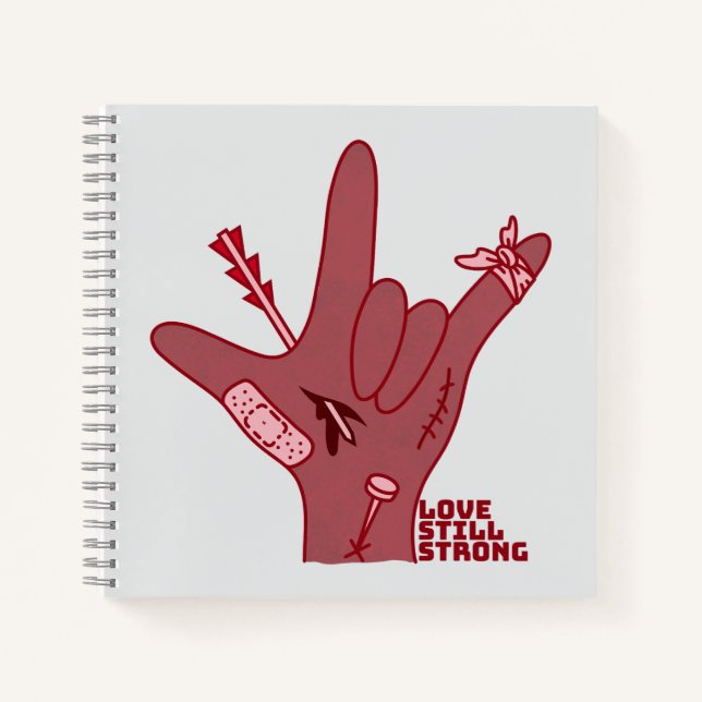 ASL ILY Design - Love Wounded But Still Strong Notebook (Front)