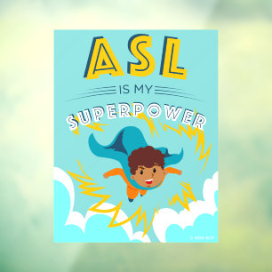 ASL is My Superpower