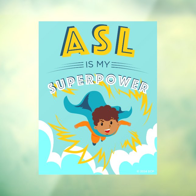 ASL is My Superpower (Sheet 3)