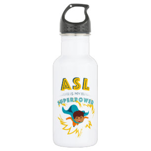 ASL is My Superpower 532 Ml Water Bottle