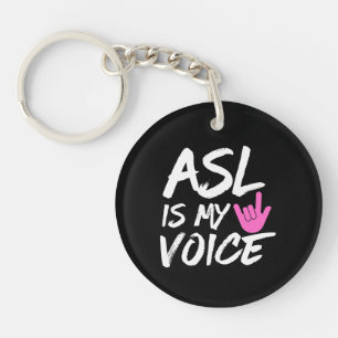 ASL Is My Voice - Deaf Awareness  Key Ring