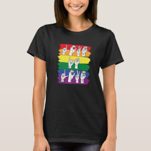 Asl Lgbtq American Sign Language Love Is Love Pri T-Shirt