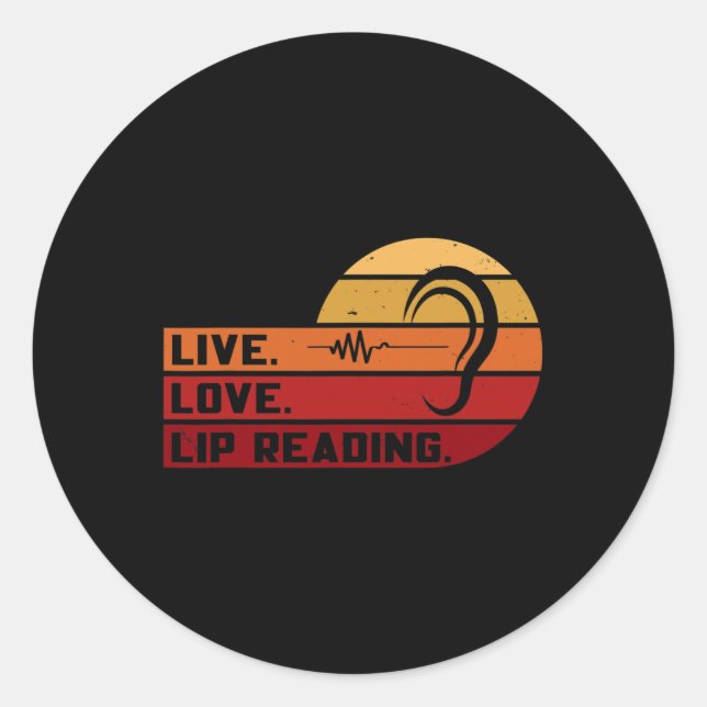 Asl Live Love Lip Reading Sign Language Deaf Aware Classic Round Sticker (Front)