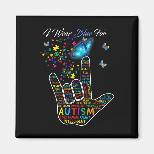 ASL Love Sign Language Hand I Wear Blue For Autism Magnet (Front)