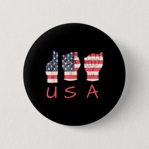 ASL Patriotic Mum USA Sign Language Teacher 4th of 6 Cm Round Badge