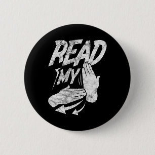 ASL Read My Hand Deaf American Sign Language Distr 6 Cm Round Badge