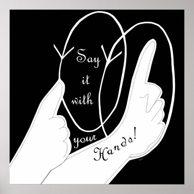 ASL Say It With Your Hands Poster (Front)
